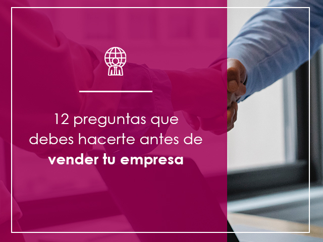 preguntas antes de vender tu empresa